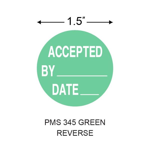 Stinger 1.5 in. x 1.5 in. Preprinted Paper Label, Green Reverse, Permanent Adhesive, 3 in. Core, 5 in. OD, 1000 per Roll, 4 Roll(s) Preprint: ACCEPTDATE - Image 2