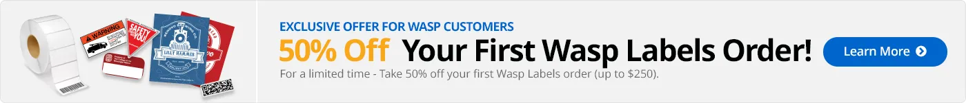 Promotion - Receive 50% Off Your First Wasp Labels Order!
