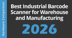 Best Industrial Barcode Scanner for Warehouse and Manufacturing in 2026